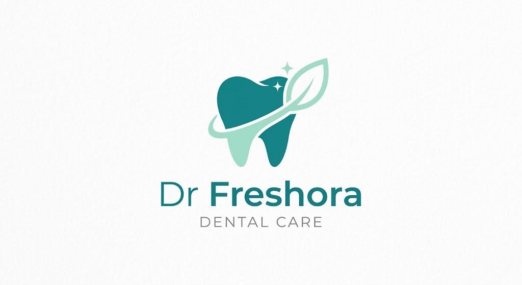 Dr Freshora Dental Care